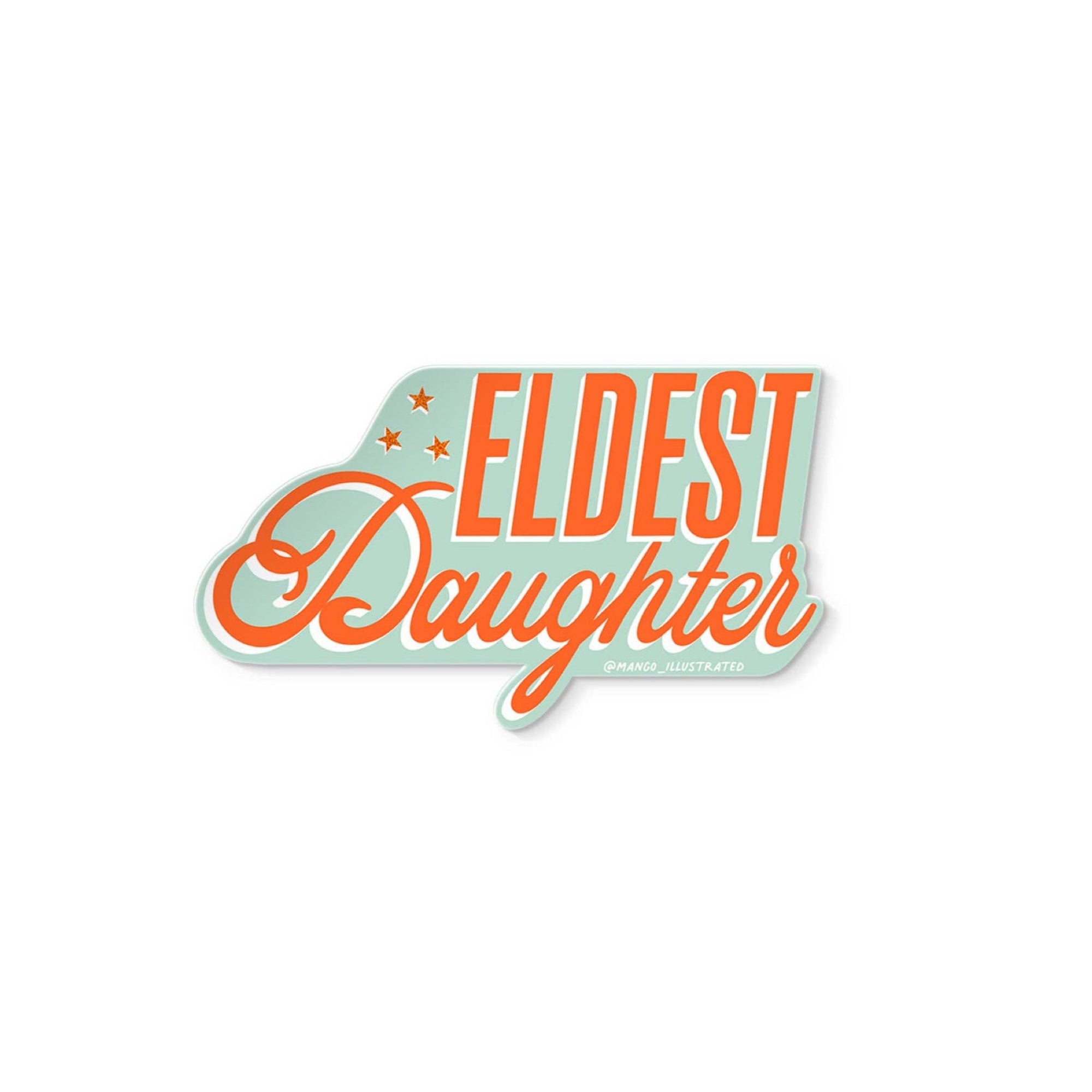 ELDEST DAUGHTER Vinyl Sticker - bubblegum market