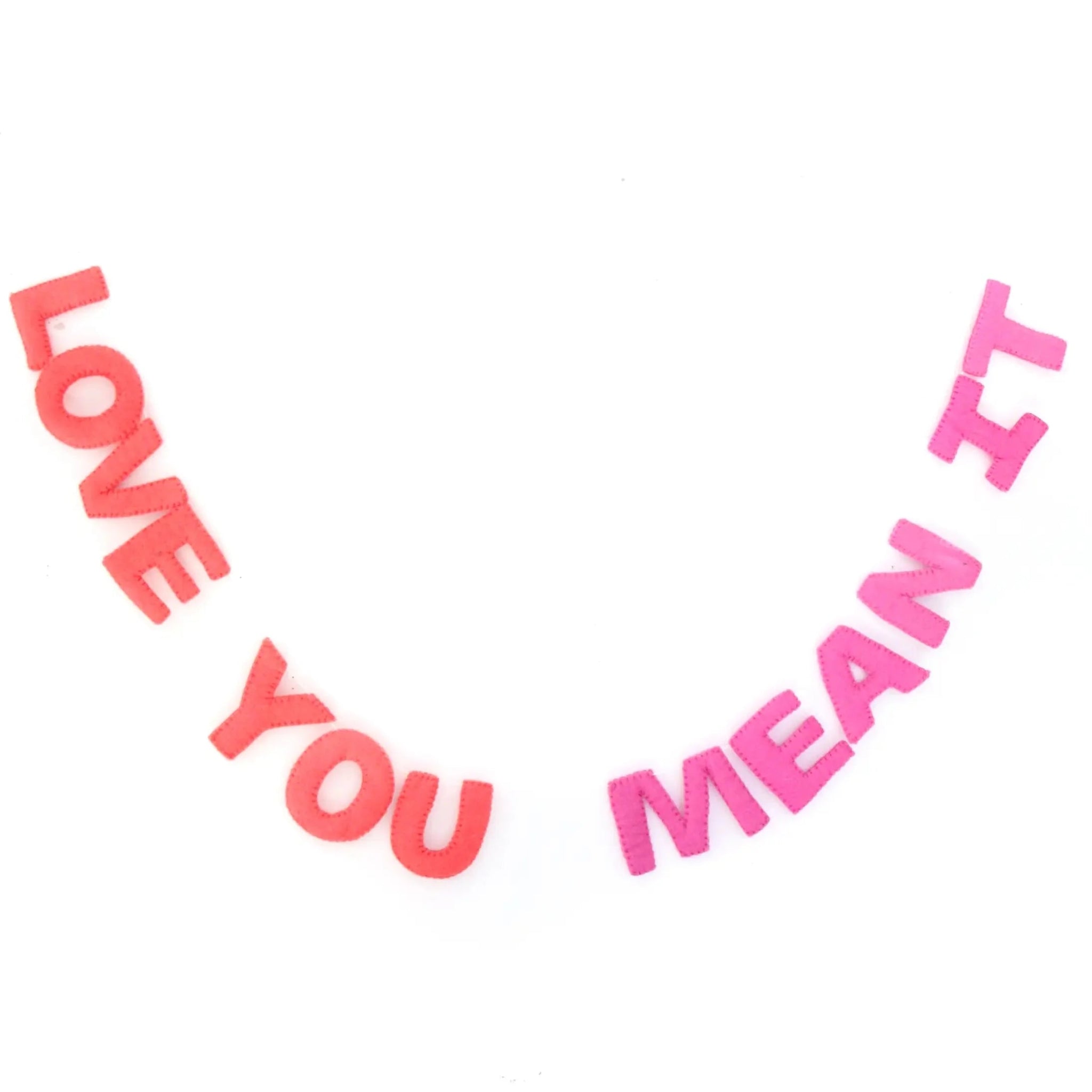 Love You Mean It Felt Garland - bubblegum market