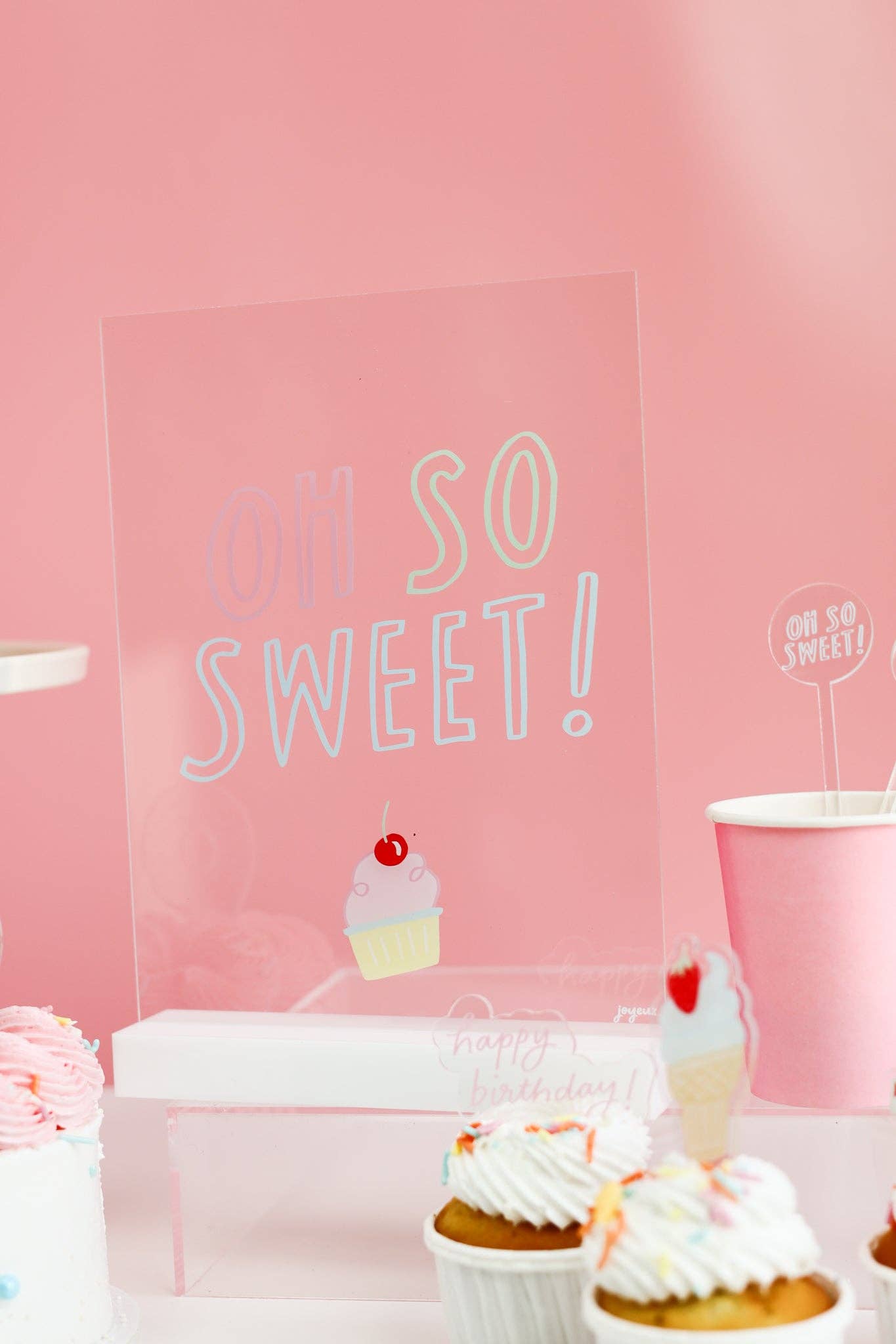 OH SO SWEET Acrylic Table Sign - bubblegum market