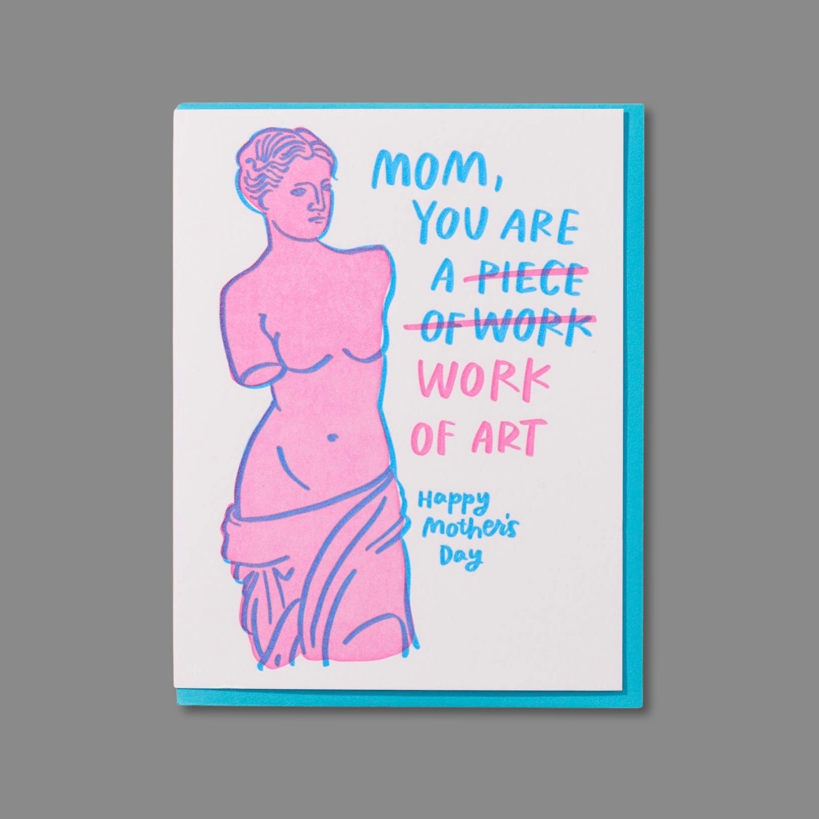 Piece of Work Letterpress Mother's Day Greeting Card - bubblegum market