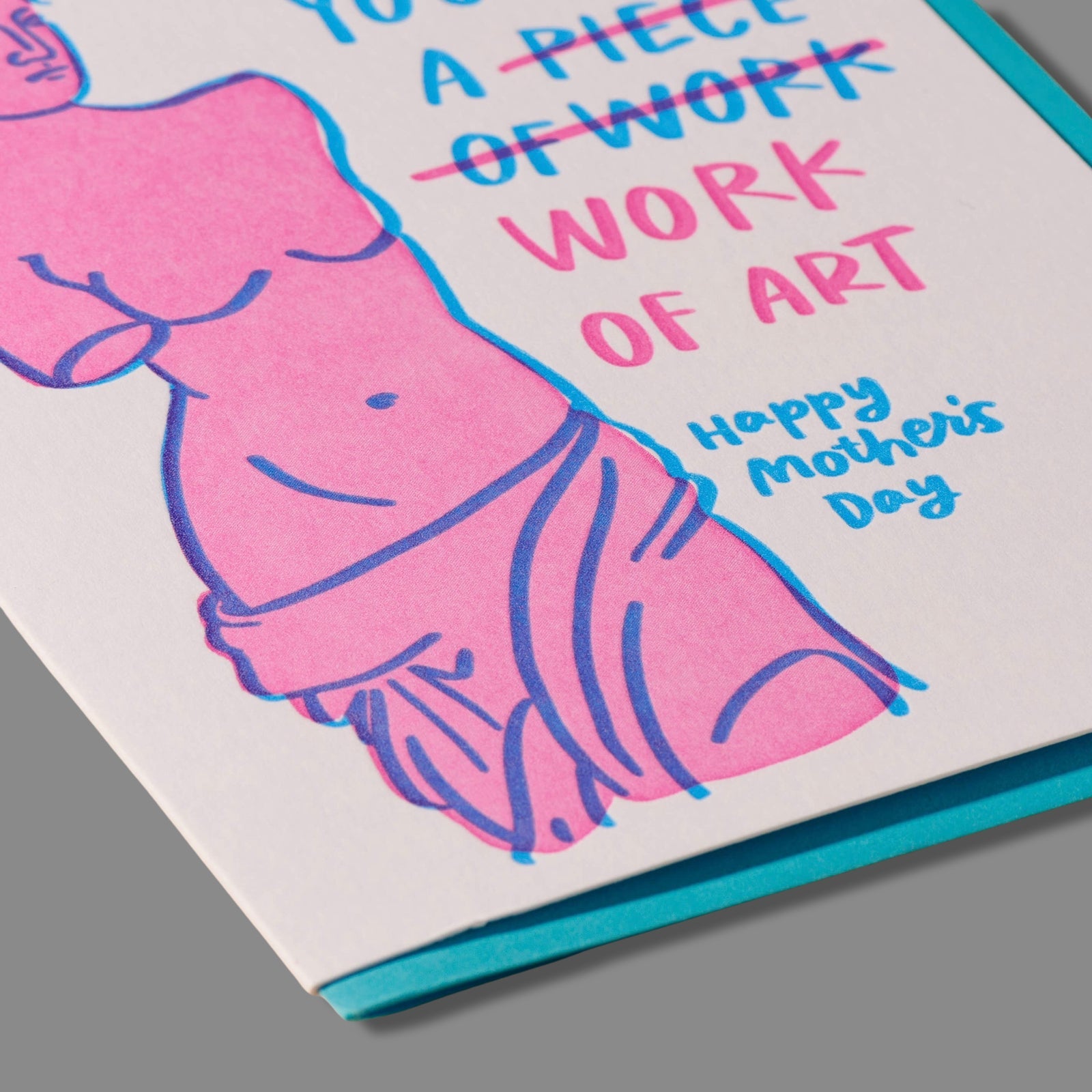 Piece of Work Letterpress Mother's Day Greeting Card - bubblegum market