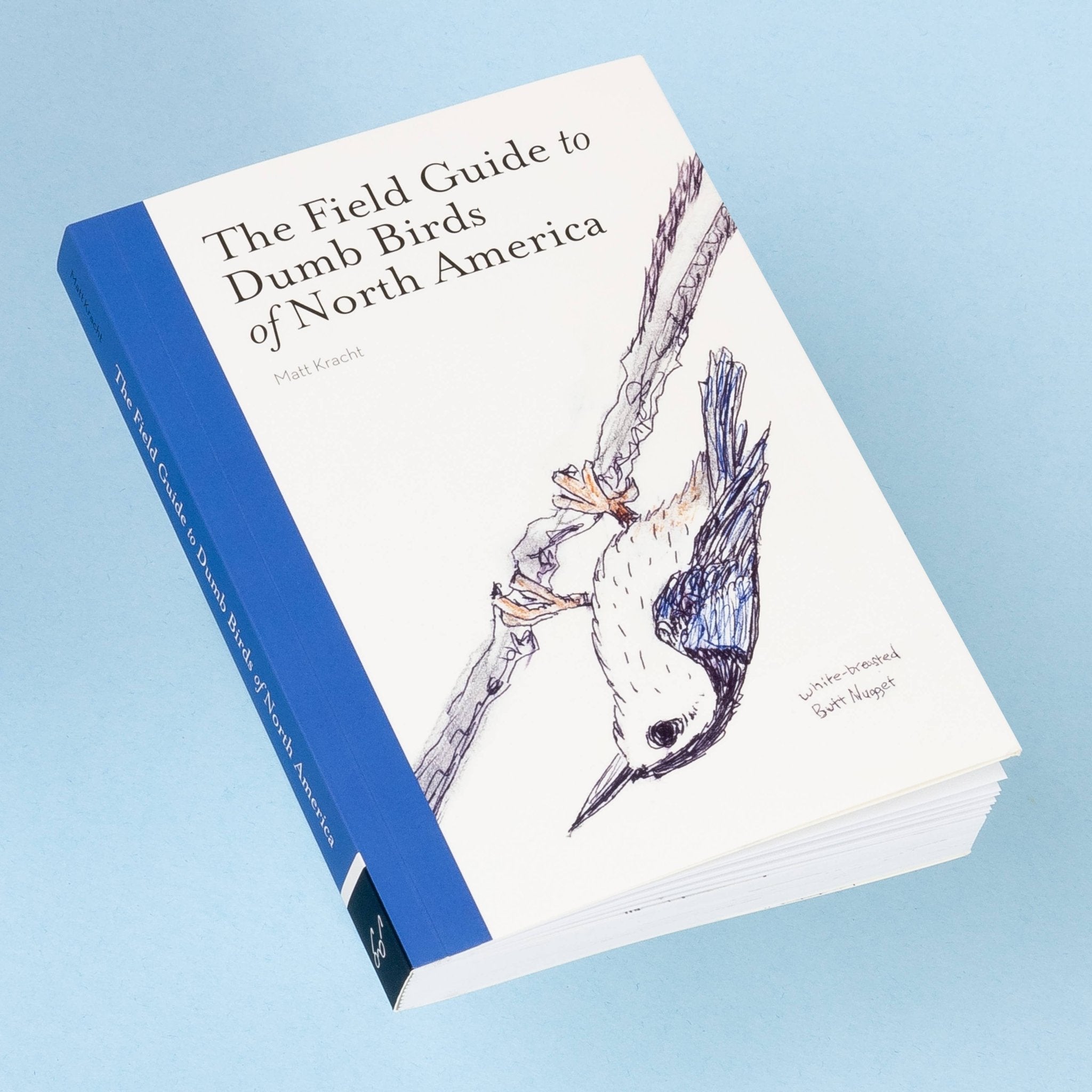 The Field Guide to Dumb Birds of America - bubblegum market