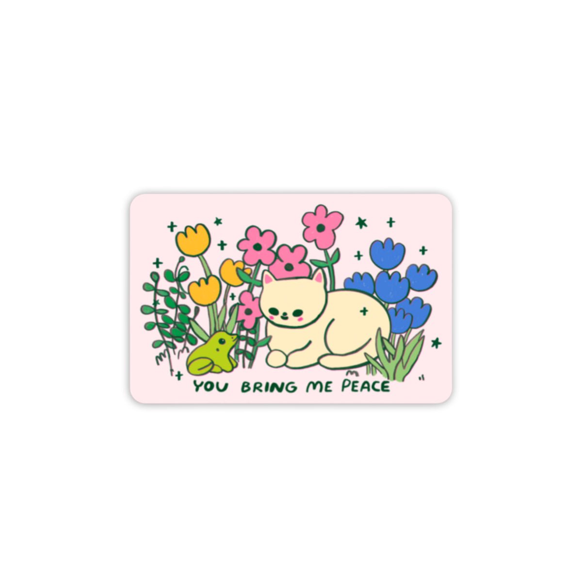 You Bring Me Peace Vinyl Sticker - bubblegum market