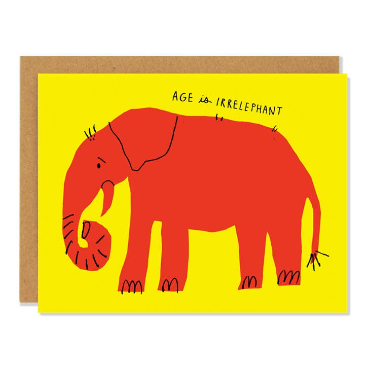 Age Is Irrelephant Birthday Greeting Card - bubblegum market