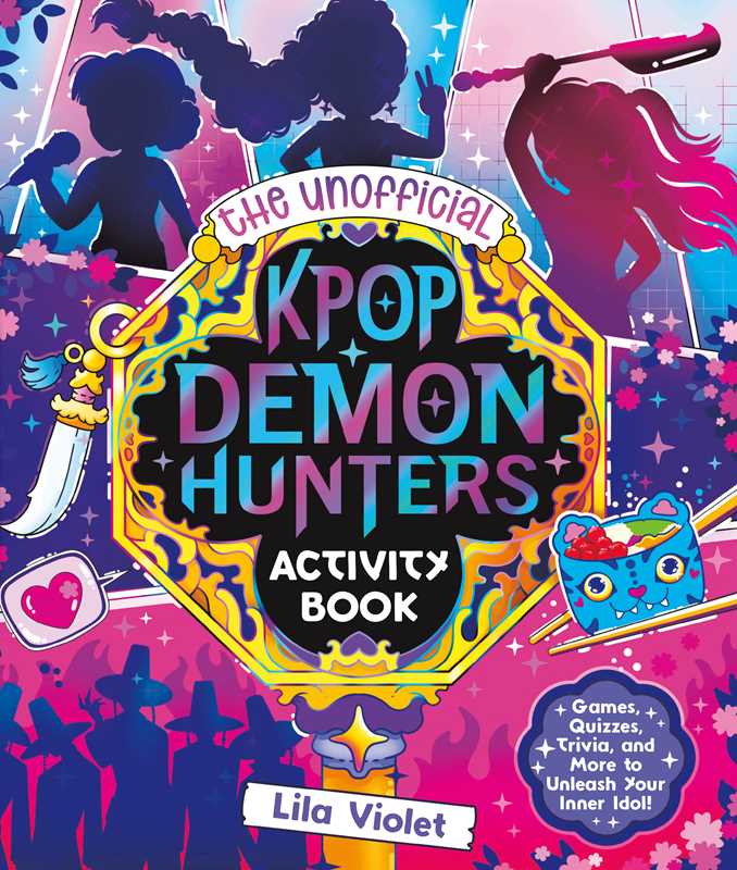 Unofficial KPop Demon Hunters Activity Book by Lila Violet: Paperback ...