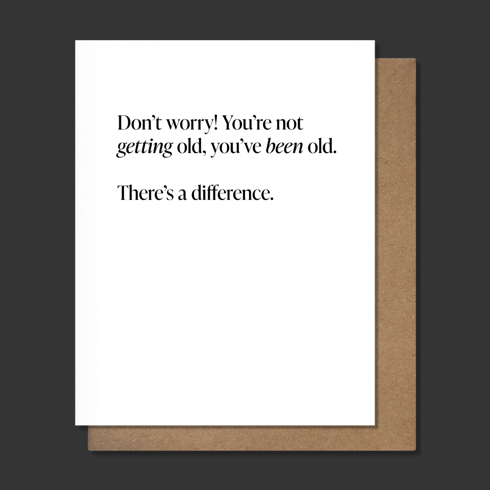 BEEN OLD Letterpress Birthday Card