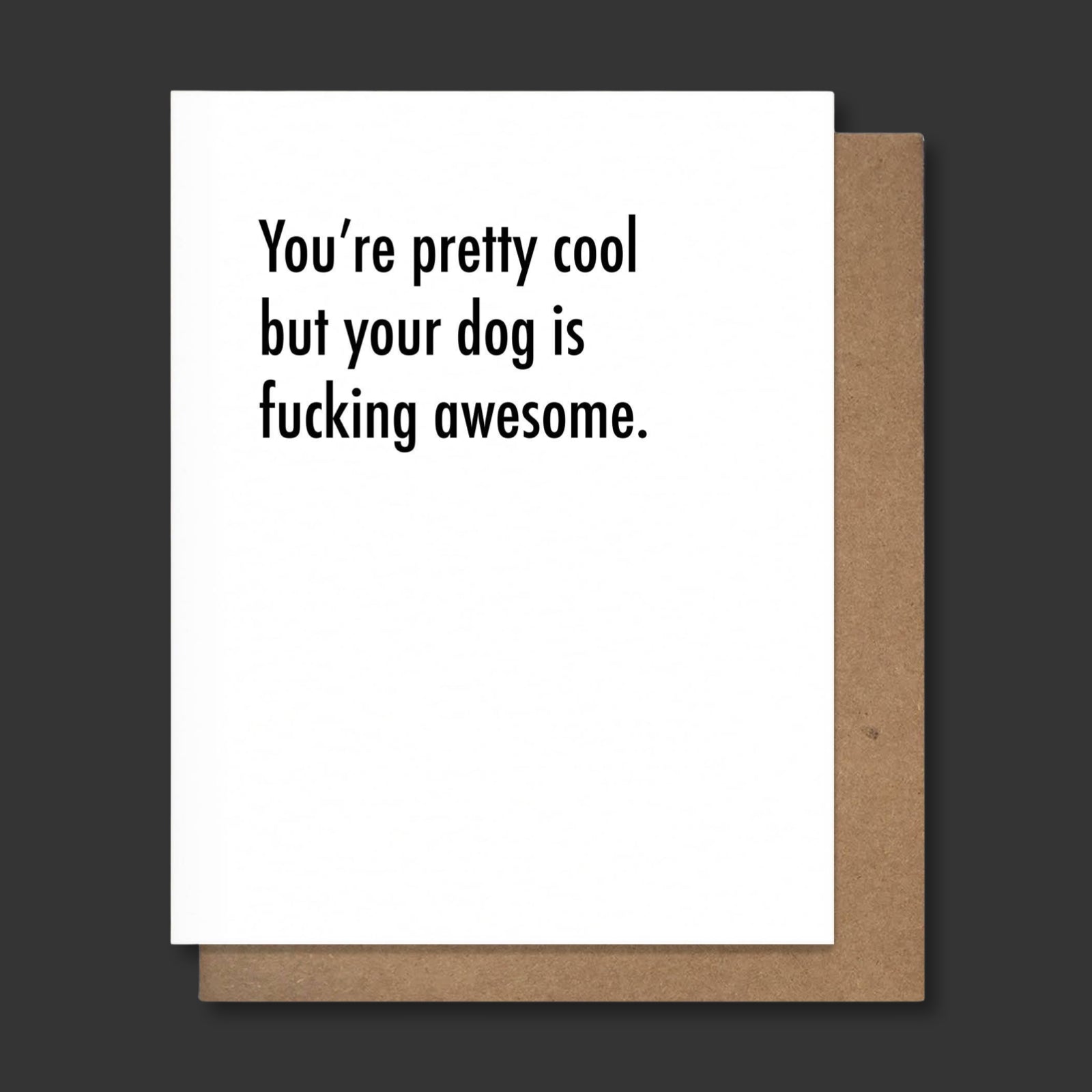 AWESOME DOG Letterpress Friendship Card