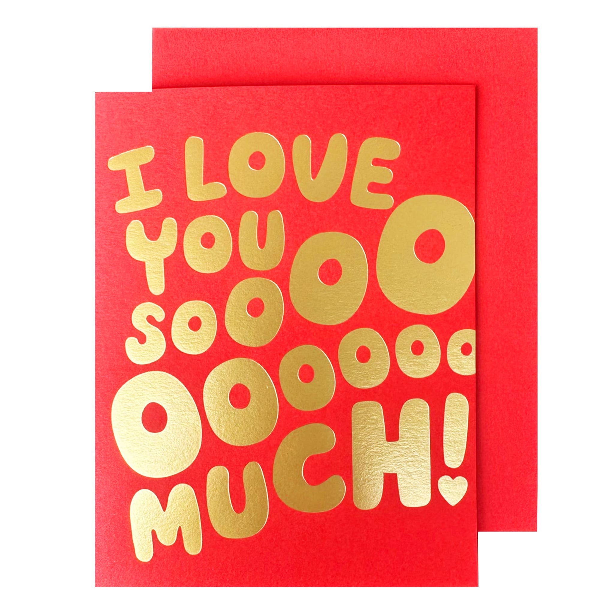 I Love You Sooo Much Card Greeting Card