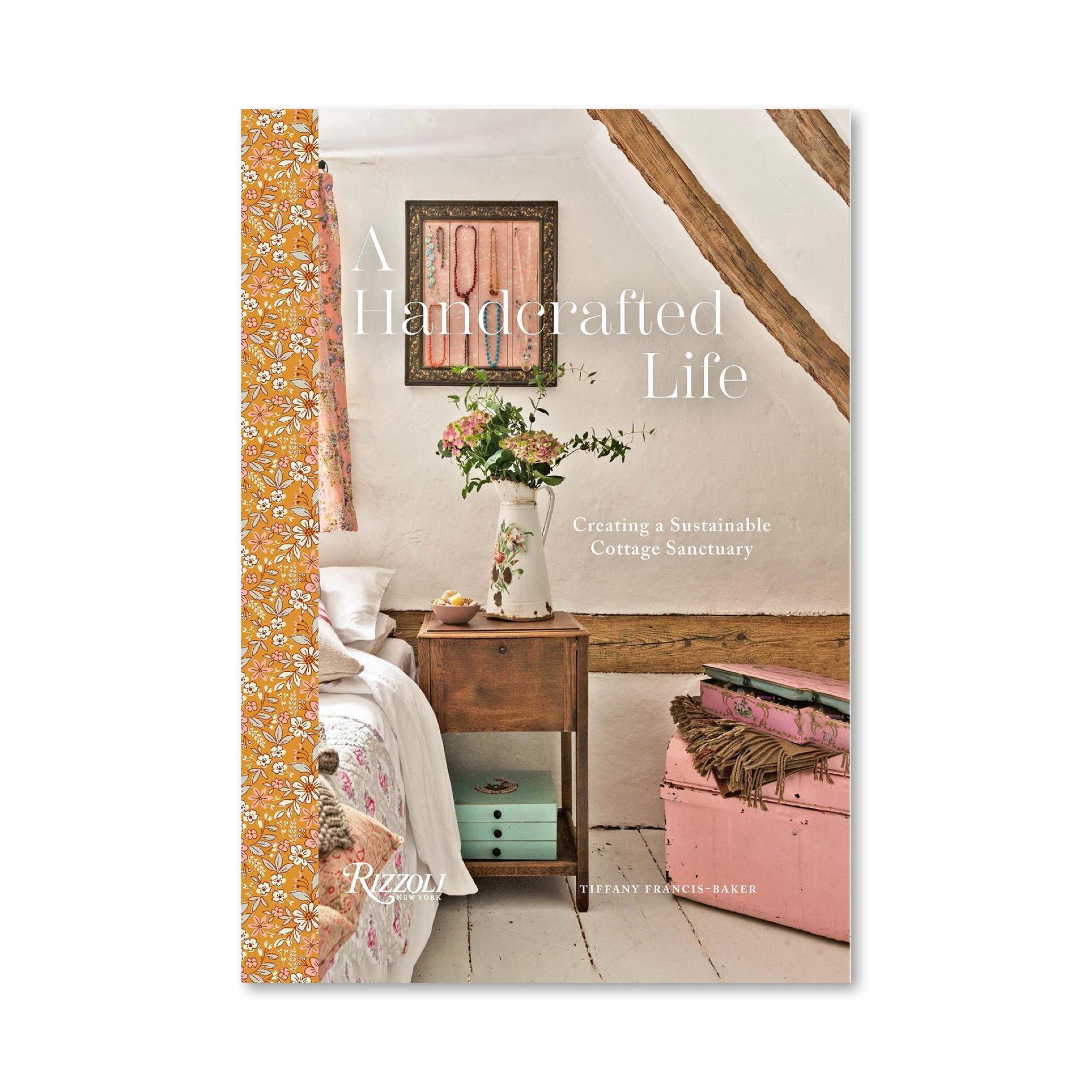 A Handcrafted Life: Creating A Sustainable Cottage Sanctuary - bubblegum market