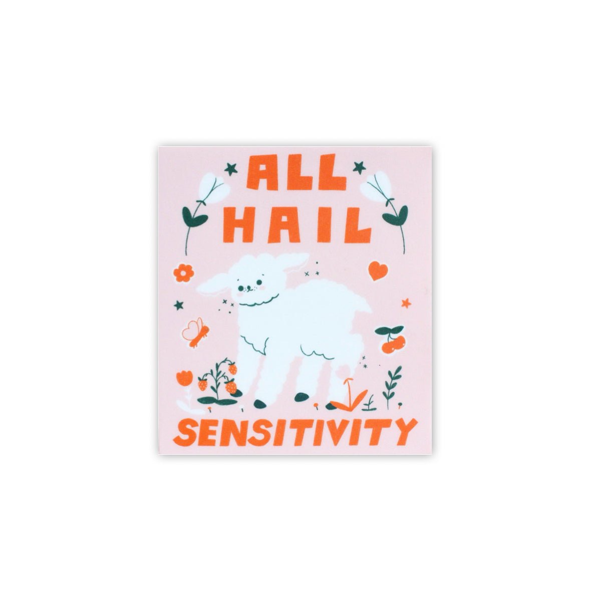 All Hail Sensitivity Vinyl Sticker - bubblegum market