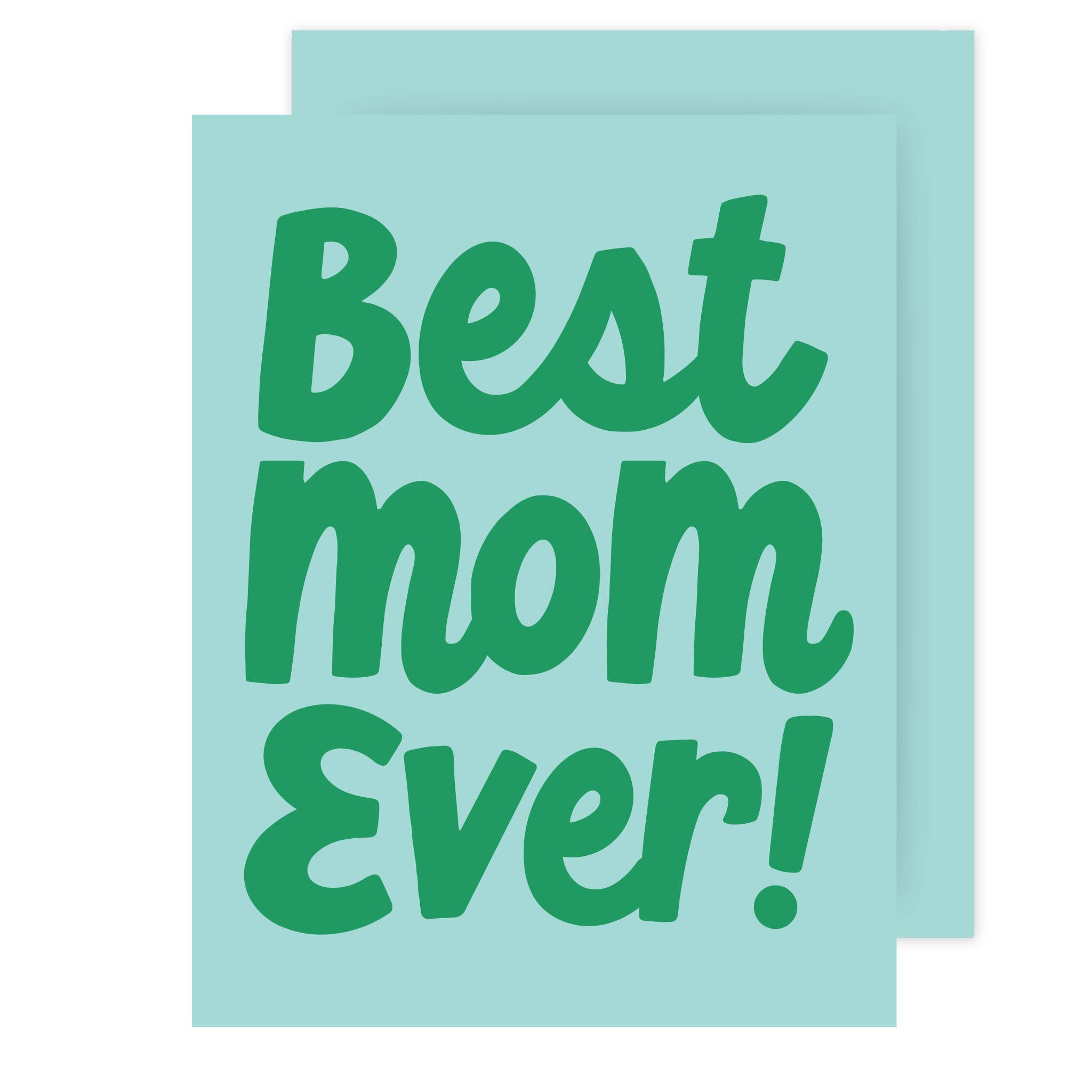Best Mom Ever Greeting Card - bubblegum market