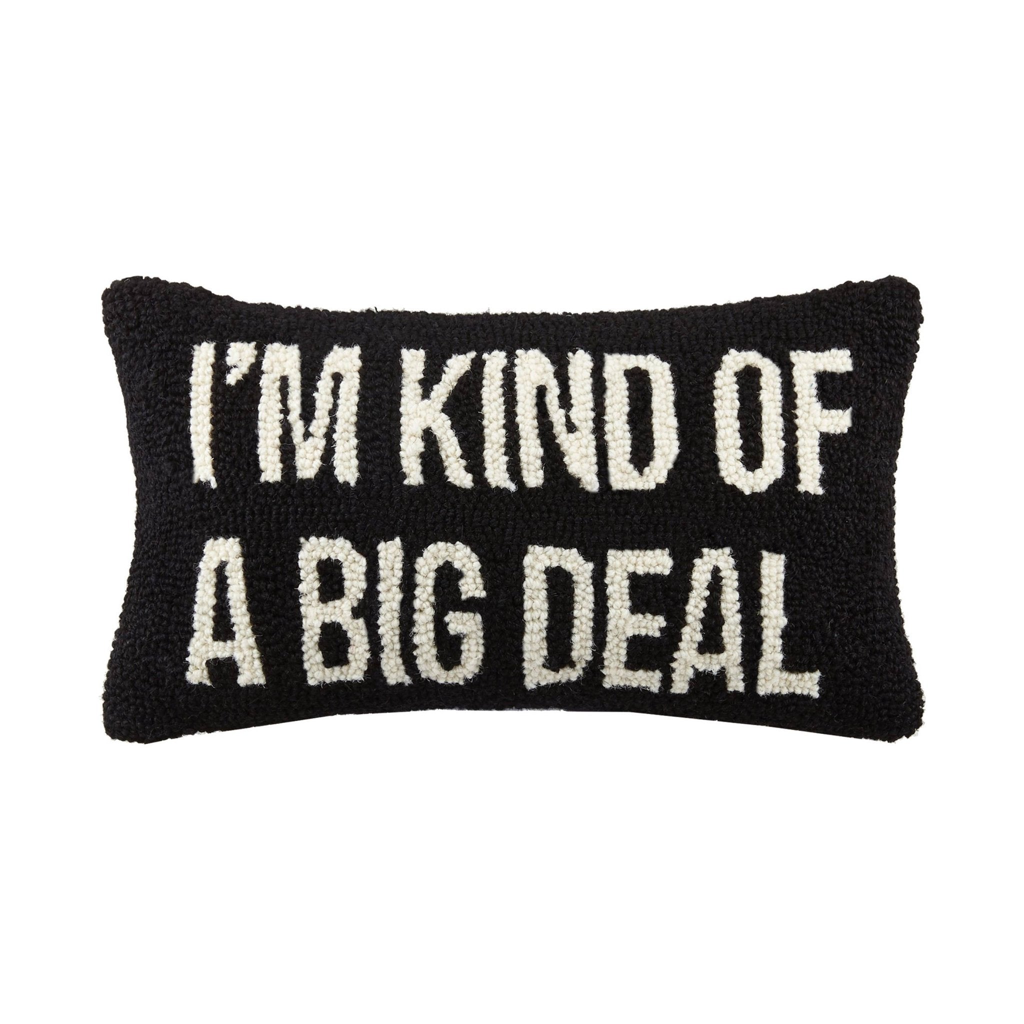 Black I'm Kind of A Big Deal Hook Pillow - bubblegum market