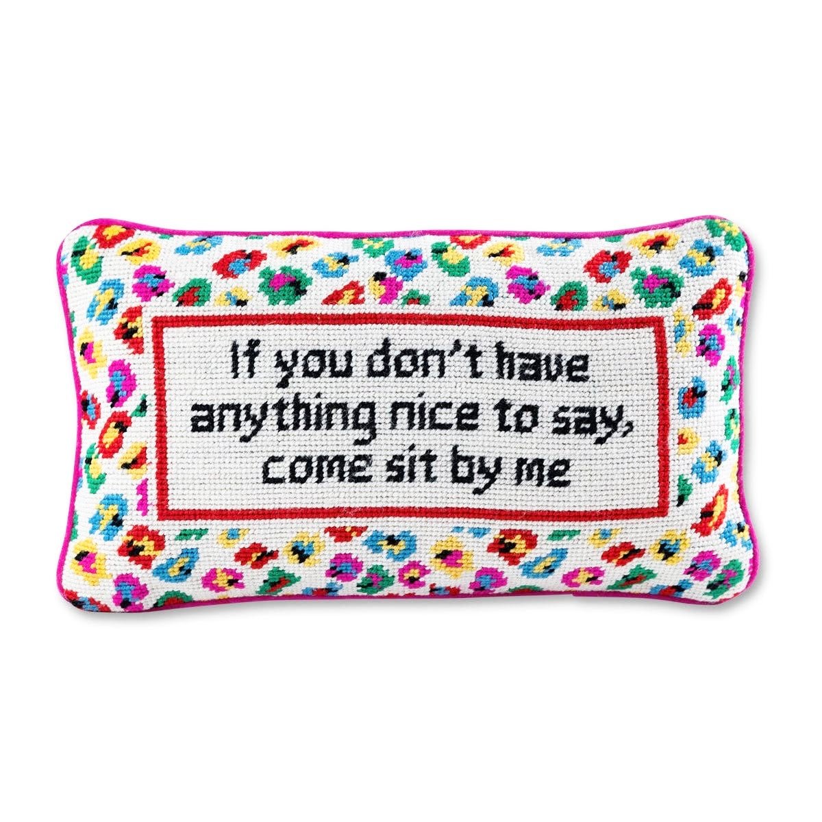 COME SIT BY ME Needlepoint Pillow - bubblegum market
