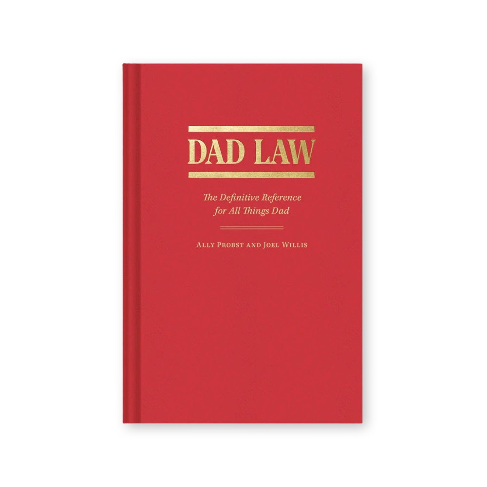 Dad Law: The Definitive Reference for All Things Dad - bubblegum market