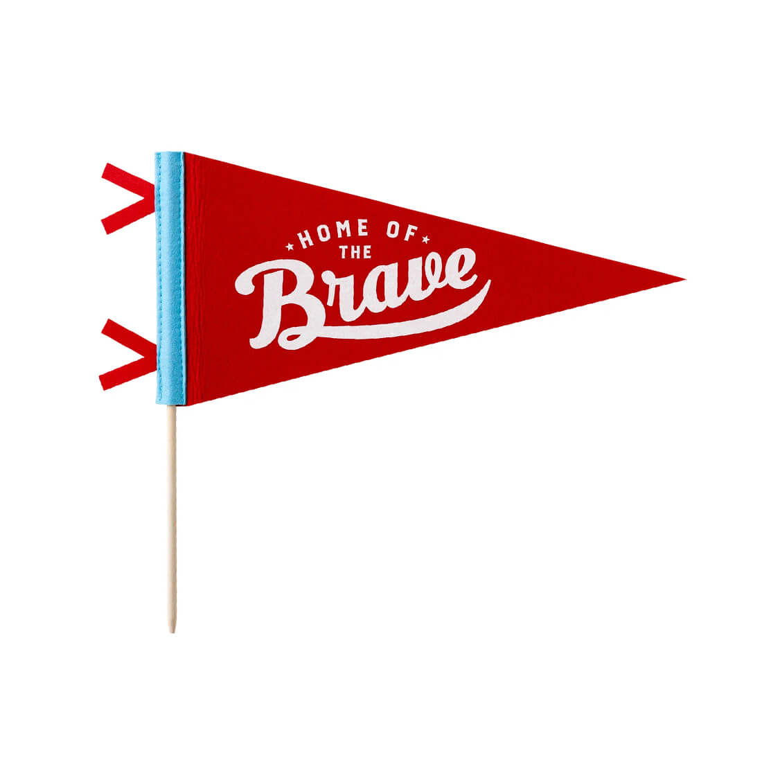 Home of the Brave Felt Pennant Flag Banner - bubblegum market