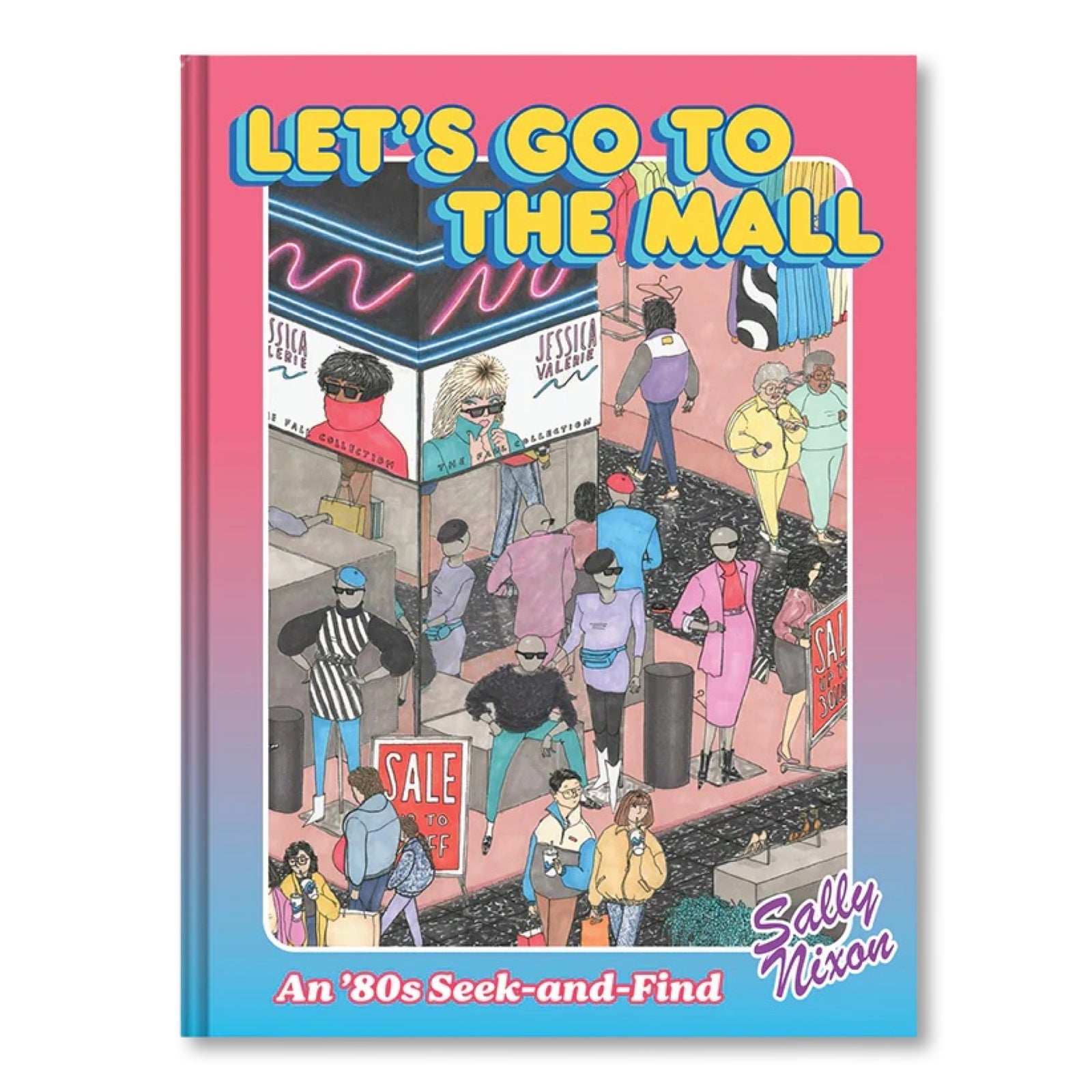 Let's Go to the Mall: An 80s Seek - and - Find - bubblegum market