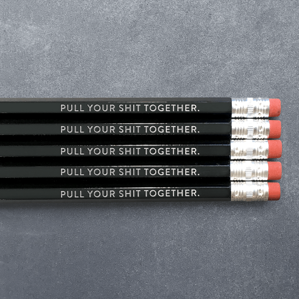 PULL YOUR SHIT TOGETHER Black Pencil Pack - bubblegum market