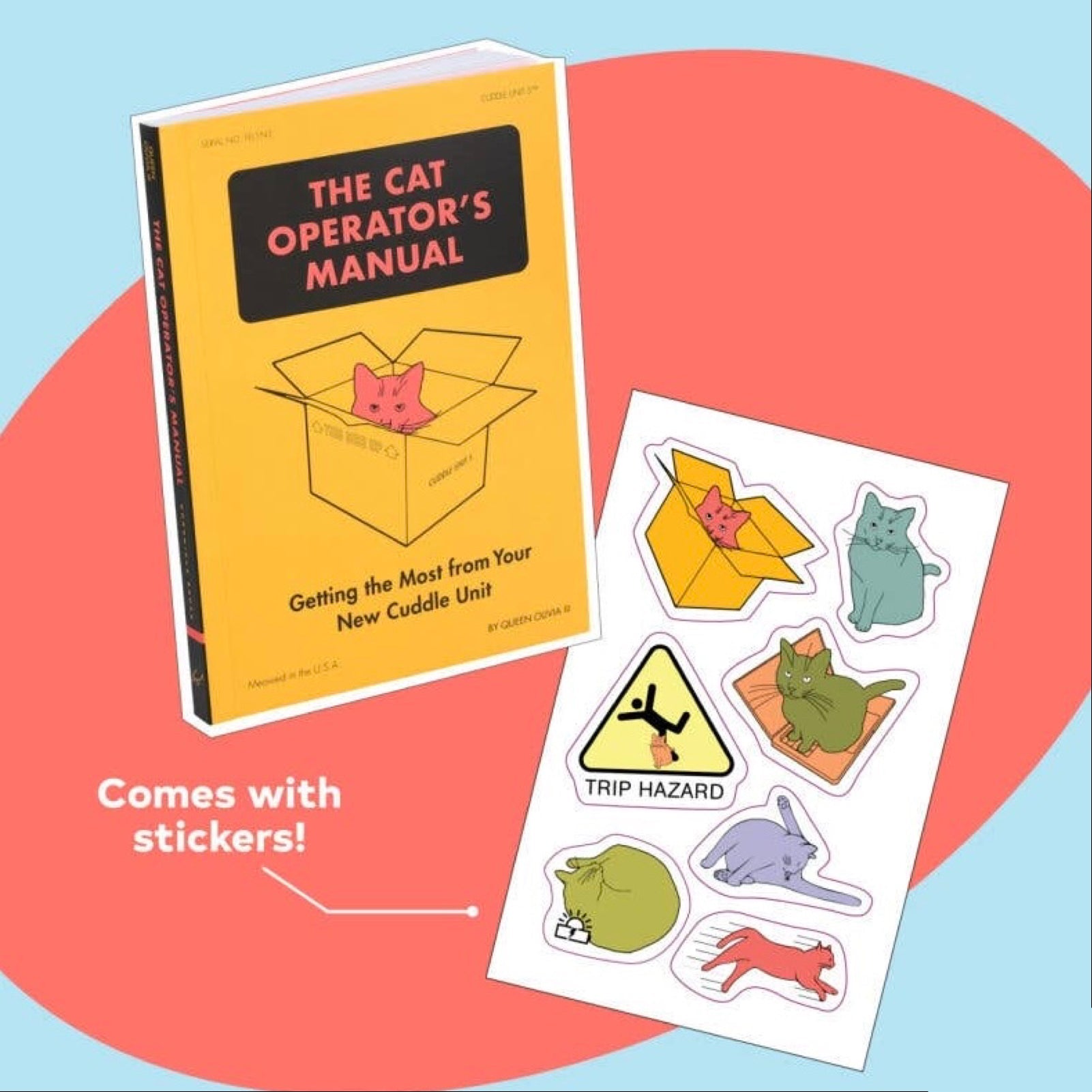 The Cat Operator's Manual: Getting the Most from Your New Cuddle Unit - bubblegum market