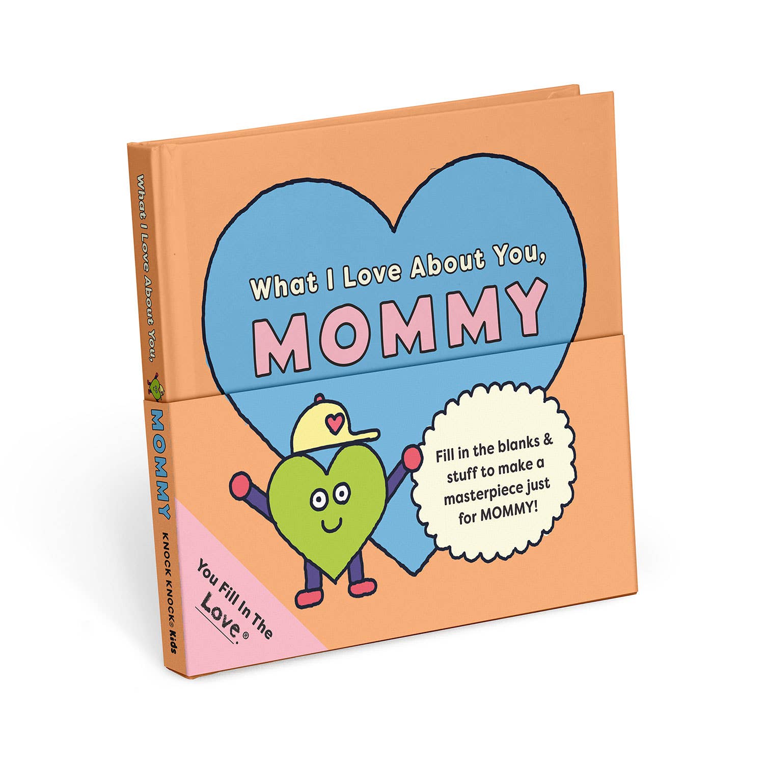 What I Love About You, Mommy Fill - in - the - Love Book - bubblegum market