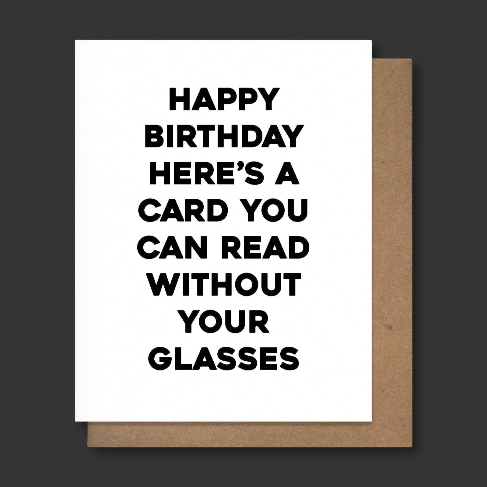 WITHOUT YOUR GLASSES Letterpress Birthday Card - bubblegum market