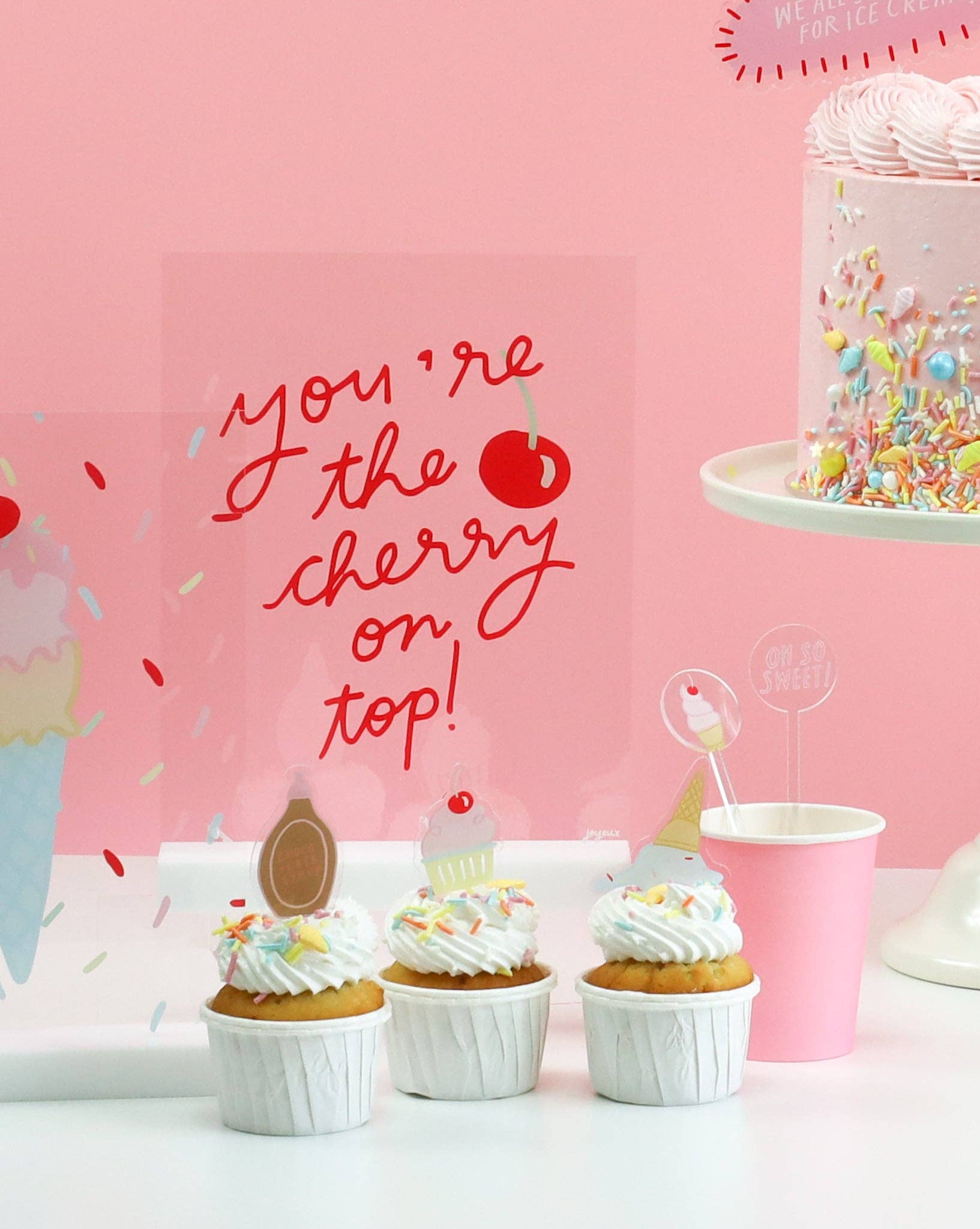 You're The Cherry On Top Acrylic Table Top Sign - bubblegum market